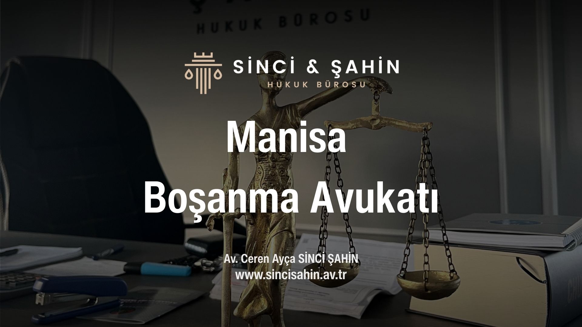 Manisa Merkez Boşanma Avukatı